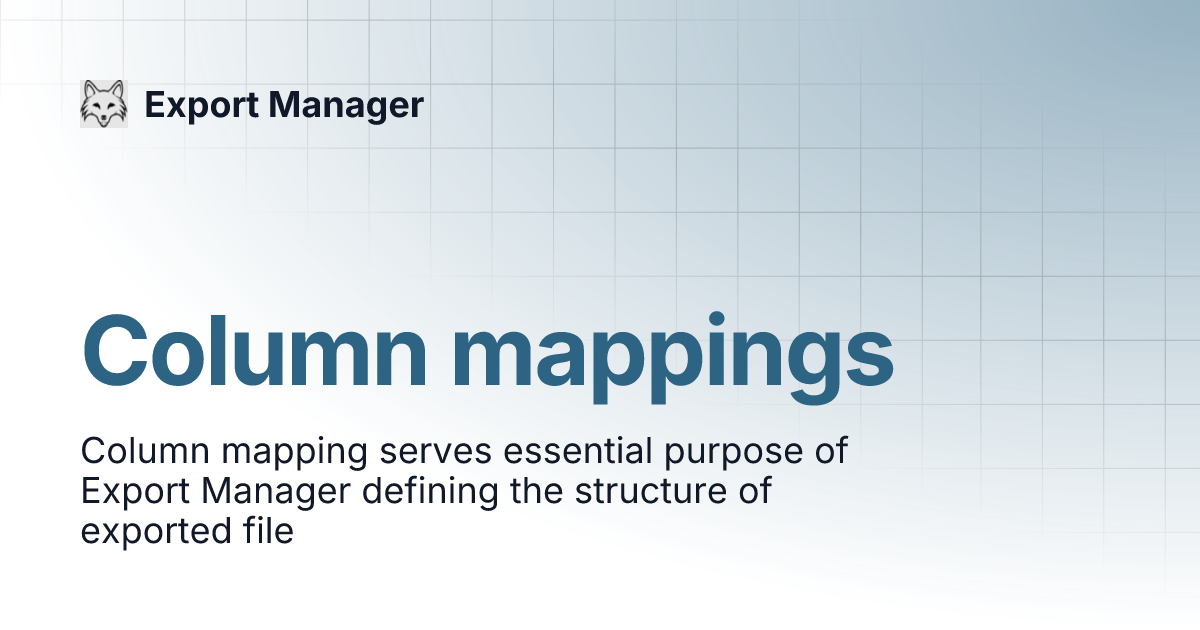 Column mappings | Export Manager